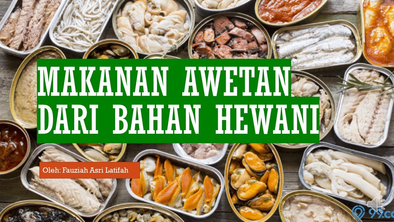 MAKANAN AWETAN DARI BAHAN HEWANI: PKWU X 