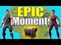 Fortnite Epic Moments #1