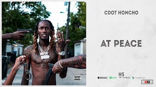 Cdot Honcho - At Peace (H5)