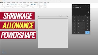 How to Add a Shrinkage Allowance in a Die Block Using Powershape