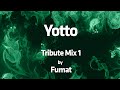 Fumat - All The Way / Yotto