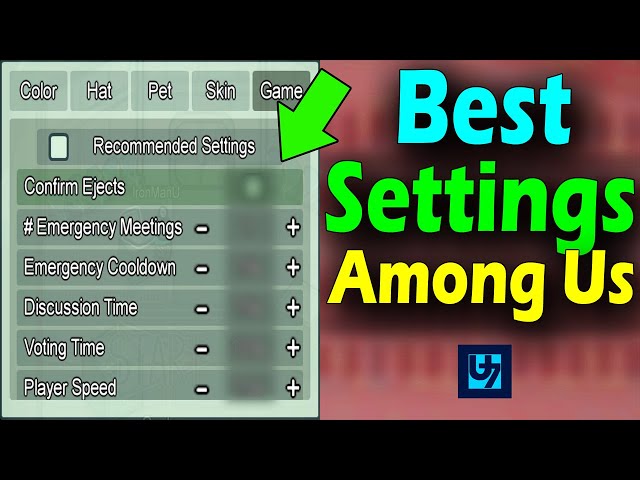 The Best Settings for Among Us
