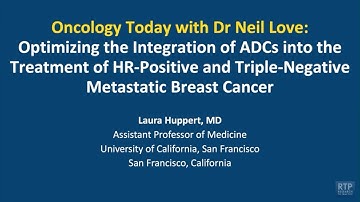 Optimizing the Integration of ADCs into the Treatment of HR-Positive and Triple-Negative mBC