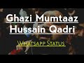 Mumaaz Qadri whatsapp status 2018 Whatsapp Status Video Download Free