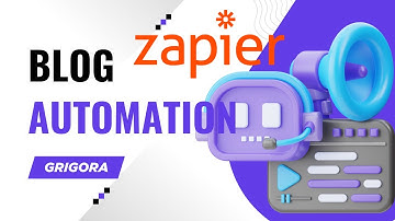 How to Automate Blog Publishing in Grigora with Zapier | Step-by-Step Guide
