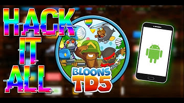Hack Bloons TD5! [Android]
