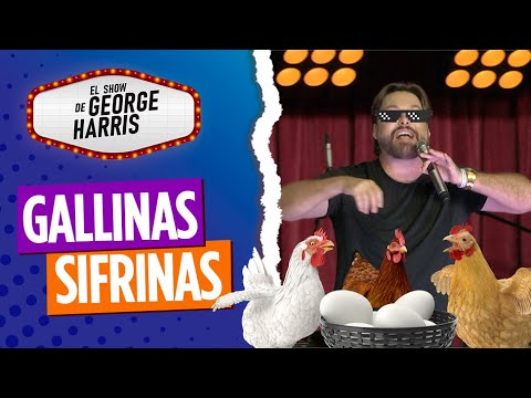 El Show de George Harris 23/03/23 Parte 4 - Las gallinas en USA son sifrinas