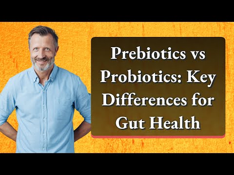 Prebiotics vs Probiotics: