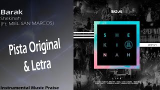 Video thumbnail of "Barak - Shekinah Ft. MIEL SAN MARCOS (Pista)"
