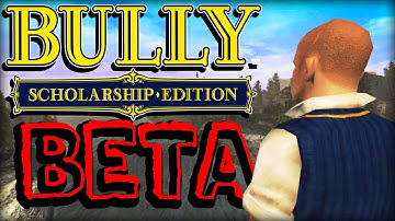 BULLY: Scholarship Edition - 3 BETA VERSIONS!
