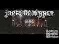 【カラオケ】SHIN - jack the ripper【off vocal】±0