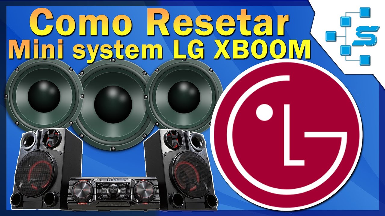 Como Resetar Mini System LG XBOOM YouTube