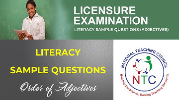 NTC LITERACY SAMPLE QUESTIONS | ORDER OF ADJECTIVES