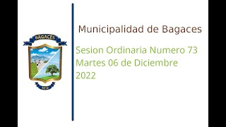 Sesión Ordinaria Numero 73. Martes 06 de Diciembre 2022