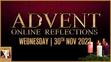 CRL | Advent Online Reflections - Day 03 | 30th November 2022