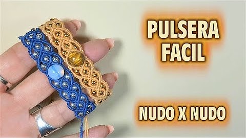 COMO HACER PULSERA MACRAME MUY FACIL