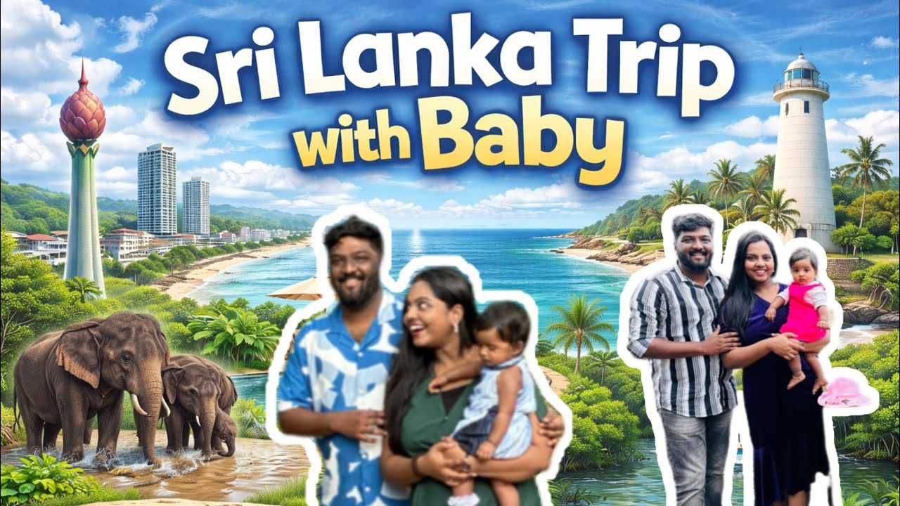 Sri Lanka Trip with Baby 👶✈️ | Family Travel Vlog | SS Tiny Adventures