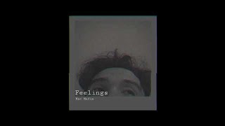 Video thumbnail of "Mac Mafia - feelings. (Official Lyric Video)"