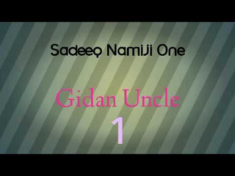  Gidan uncle episode(1)
