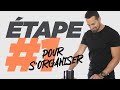 La premire tape pour sorganiser