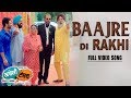 Nooran Sisters' Baajre Di Rakhi | Harish Verma, Priyanka Mehta | Krazzy Tabbar | Punjabi Movie Song