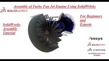🔥 Assembling of Turbo Jet Fan Engine using SolidWorks 2020 for beginners to expert level