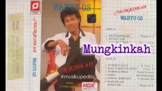 (Full Album) Wahyu OS # Mungkinkah