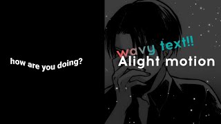 Wave Text Tutorial - Alight Motion |Free Preset!! screenshot 4