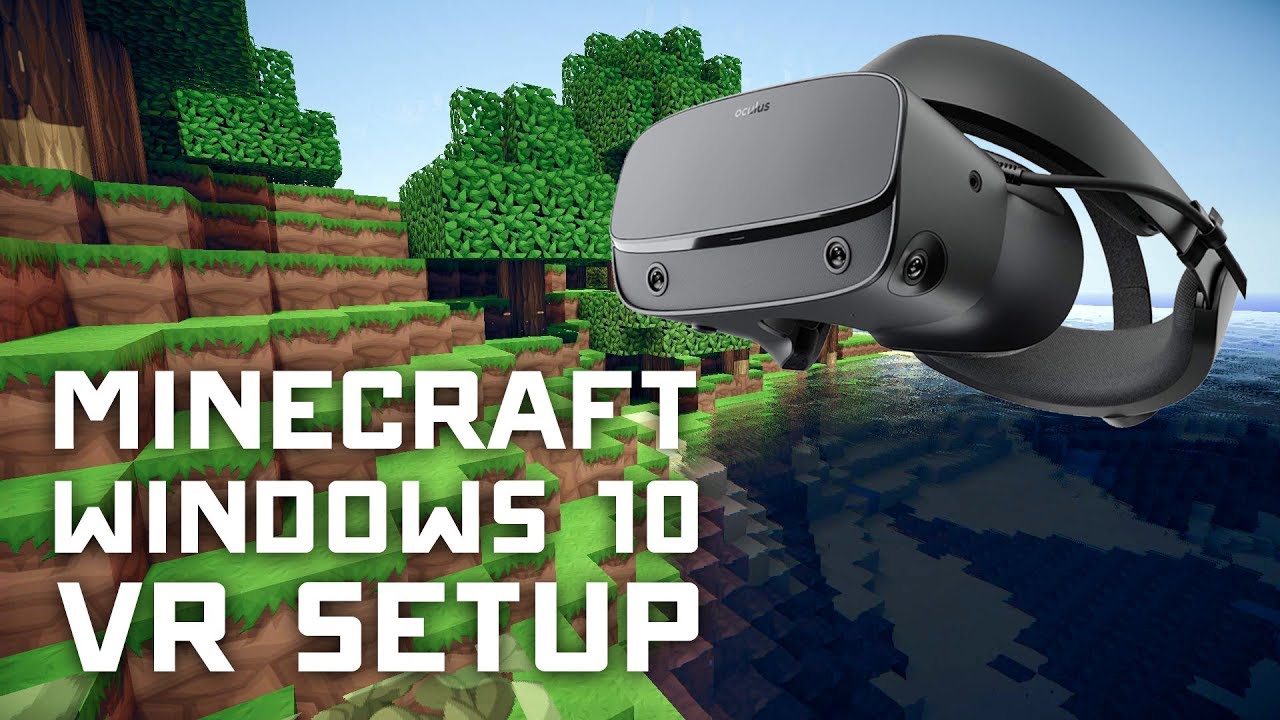 to Run Minecraft Bedrock Edition Oculus Rift - Tutorial YouTube