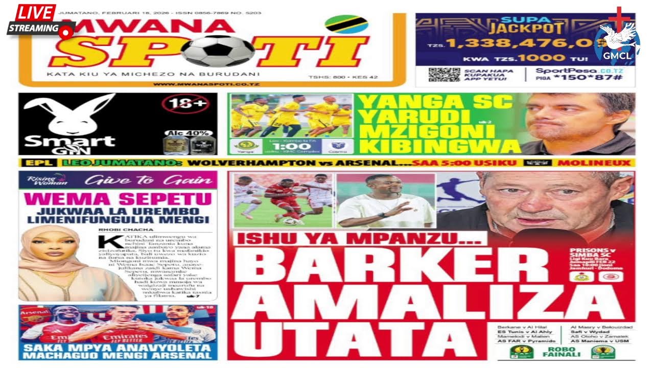 Live February 18 MAGAZETI LEO 