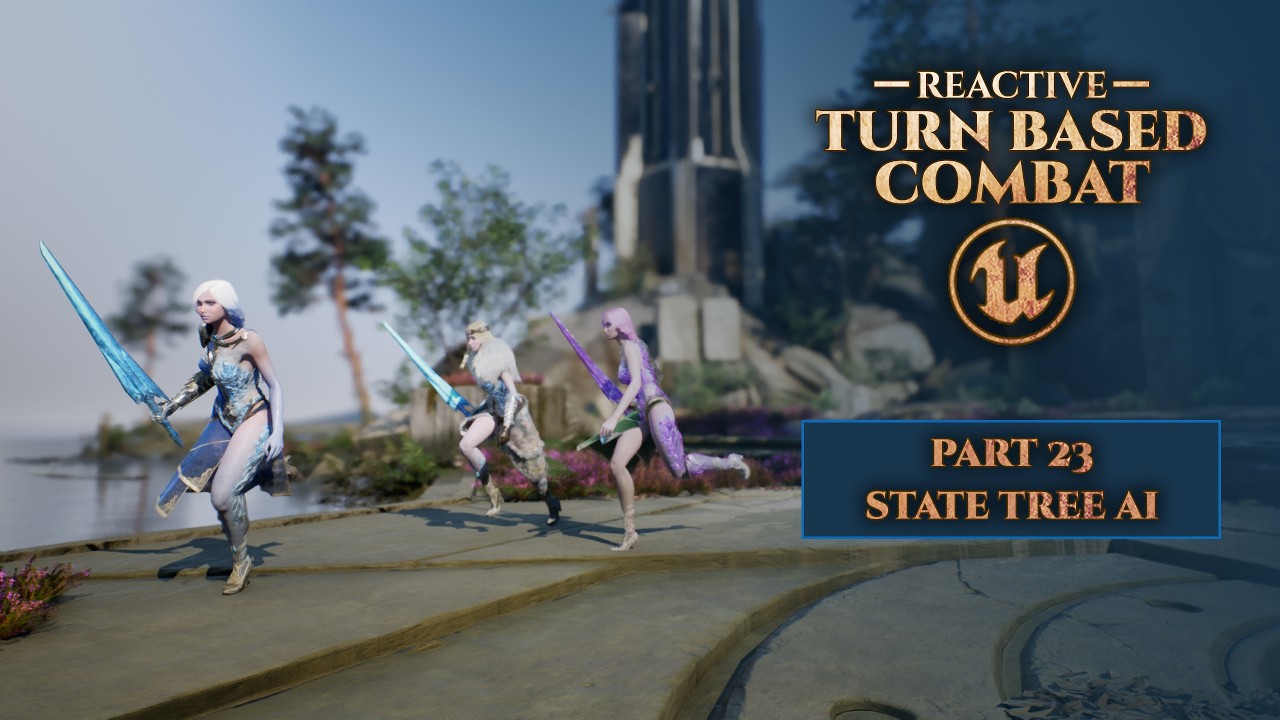 State Tree Follow Player AI - Unreal Engine Reactive Turn Based Combat ...