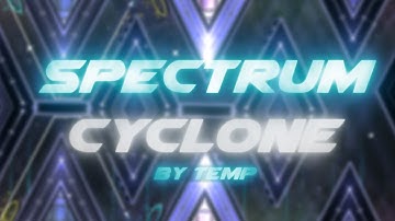 "Spectrum Cyclone" by Temp 100% Geometry Dash Top 60 Extreme Demon