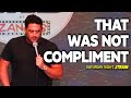 How To Give A Compliment SATURDAY NIGHT JTRAIN Stand Up Jared Freid How To Give A Compliment SATURDAY NIGHT JTRAIN Stand Up Jared Freid