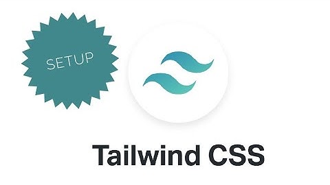 How To Setup Tailwind CSS in HTML Projects in Just 5 Minutes