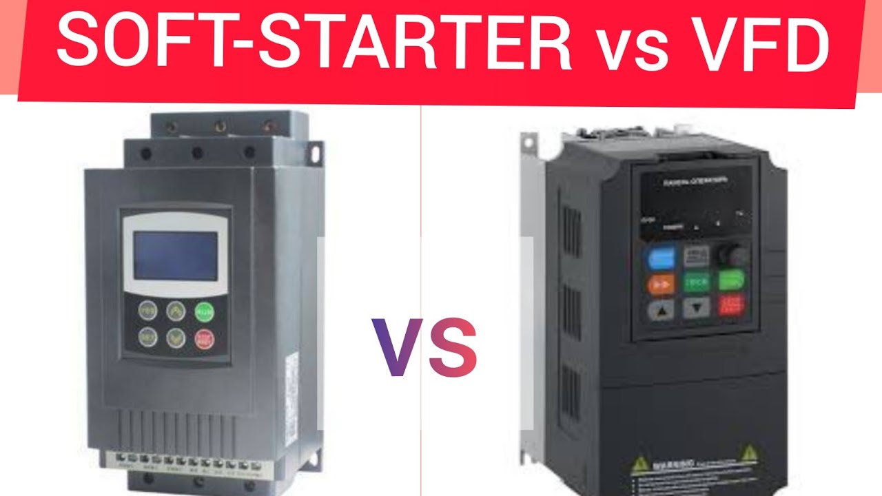 Difference Between Soft Starter & VFD सॉफ्टस्टार्ट और वीएफडी मे अंतर क्या है VFDSOFTSTARTER