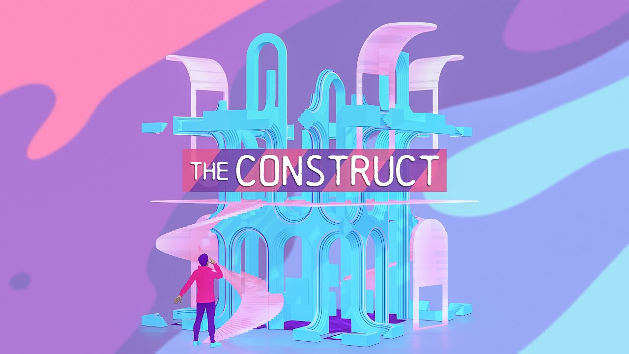 The CONSTRUCT - YouTube