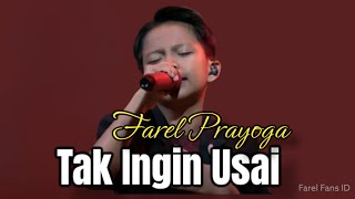 Tak Ingin Usai - Farel Prayoga Cover (lirik lagu)