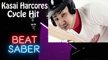 Beat Saber - Cycle Hit (Kasai Harcores) Expert+