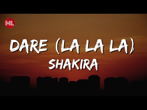 Shakira - Dare (La La La) (Letra / Lyrics)