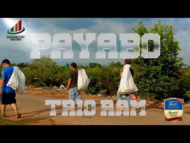 PAYABO - | RAMLI - ASRI - MUKTAR (OFFICIAL VIDEO) SAMBORI RECORD class=