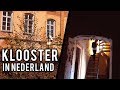 KLOOSTER in NEDERLAND *ZWAAR BEWAAKT*