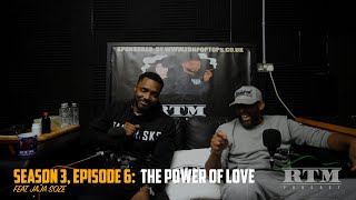 Jaja Soze “Brixton is like Viking Land!” RTM Podcast Show S3 Episode 6 (The Power Of Love)
