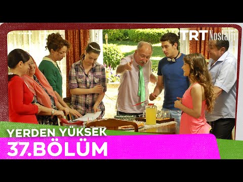 Yerden Yüksek 37. Bölüm @NostaljiTRT