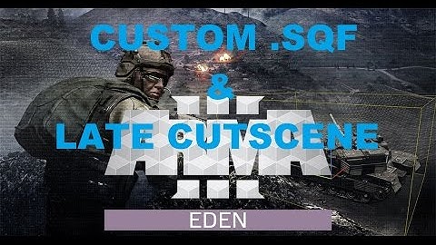 ArmA 3 Eden Editor: Late Cutscene With Cinematic Borders, as requested by Alwin 53