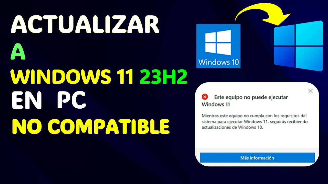 Actualizar a WINDOWS 11 en PC NO COMPATIBLE | SIN TPM 2.0 - YouTube