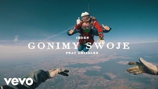 Watch Jeden Gonimy Swoje feat Grizzlee video