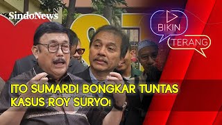 Download Lagu Bongkar Tuntas Kasus Roy Suryo, Ito Sumardi Beberkan Fakta Ini! | Bikin Terang MP3