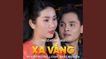 Tân Cổ Xa Vắng