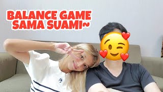 MAIN BALANCE GAME SAMA SUAMI~ | KOREAN HUSBAND - INDONESIAN WIFE