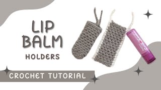 Simple Crochet Lip Balm Holders | Moss Stitch Pattern